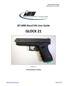 Glock 21 WRK Recoil Kit User Guide