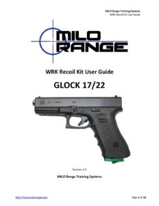 MILO Range Training Systems Glock 17-22 WRK Recoil Kit User Guide v2