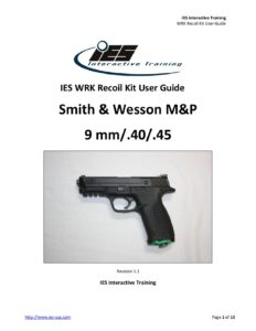S&W M&P WRK Recoil Kit User Guide