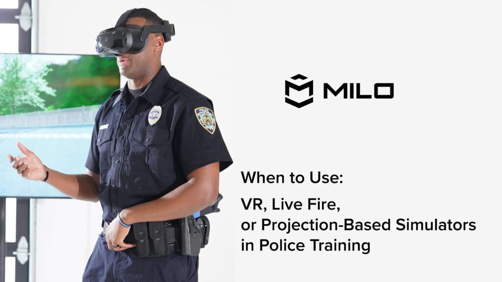 Multiple Interactive Learning Objectives: When to Use VR, Live Fire, or ...